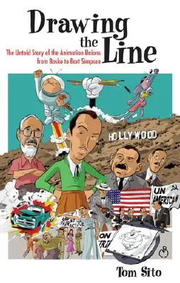 Drawing the Line: Povestea neștiută a sindicatelor din animație de la Bosko la Bart Simpson - Drawing the Line: The Untold Story of the Animation Unions from Bosko to Bart Simpson