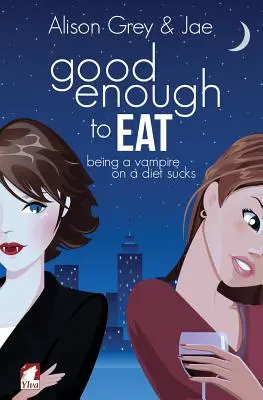 Destul de bun pentru a mânca - Good Enough to Eat