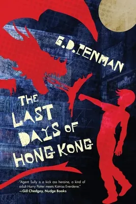 Ultimele zile ale Hong Kong-ului - The Last Days of Hong Kong
