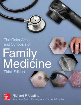 Atlas color și sinopsis de medicină de familie, ediția a 3-a - The Color Atlas and Synopsis of Family Medicine, 3rd Edition