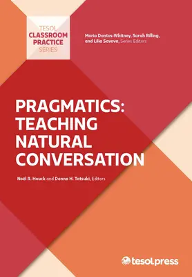 Pragmatică: Predarea conversației naturale - Pragmatics: Teaching Natural Conversation