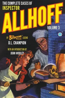 Cazurile complete ale inspectorului Allhoff, volumul 3 - The Complete Cases of Inspector Allhoff, Volume 3