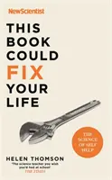 Această carte ți-ar putea repara viața - Știința autoajutorării - This Book Could Fix Your Life - The Science of Self Help