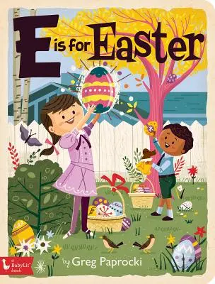 E de la Paște - E Is for Easter