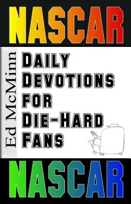 Devoțiuni zilnice pentru fanii înrăiți NASCAR - Daily Devotions for Die-Hard Fans NASCAR