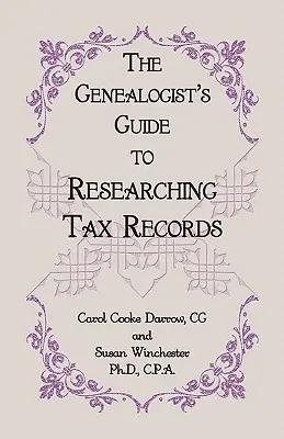 Ghidul genealogistului pentru cercetarea înregistrărilor fiscale - The Genealogist's Guide to Researching Tax Records