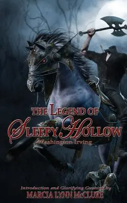 Legenda din Sleepy Hollow: Introducere de Marcia Lynn McClure - The Legend of Sleepy Hollow: Introduction by Marcia Lynn McClure