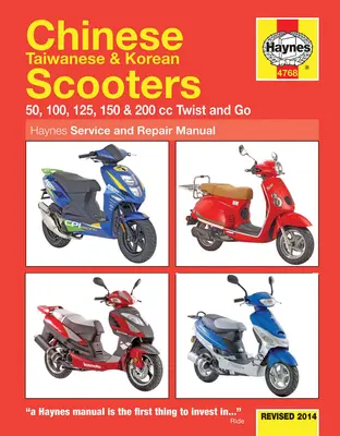 Trotinete chinezești, taiwaneze și coreene Revizuit 2014: 50, 100, 125, 150 & 200 CC Twist and Go - Chinese Taiwanese & Korean Scooters Revised 2014: 50, 100, 125, 150 & 200 CC Twist and Go