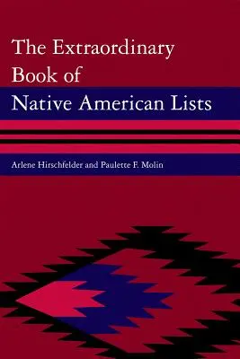 Cartea extraordinară a listelor nativilor americani - The Extraordinary Book of Native American Lists