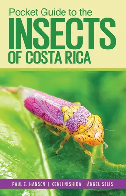 Ghid de buzunar pentru insectele din Costa Rica - Pocket Guide to the Insects of Costa Rica