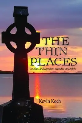 Locurile subțiri - The Thin Places