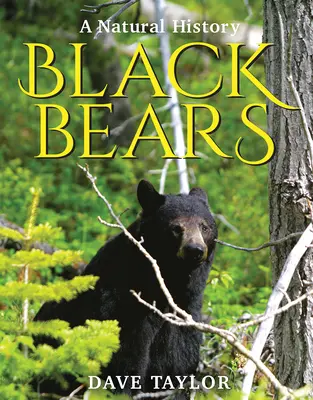 Urșii negri: O istorie naturală - Black Bears: A Natural History