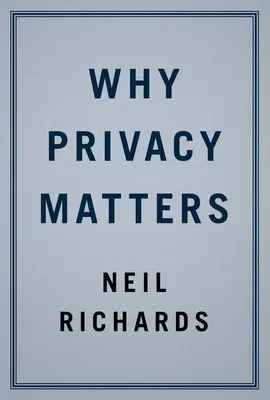 De ce contează viața privată - Why Privacy Matters