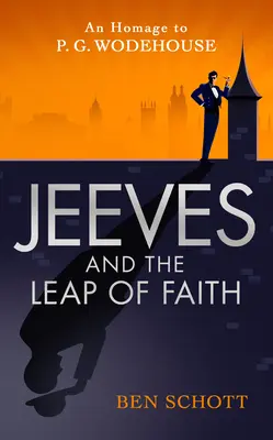Jeeves și saltul de credință - Jeeves and the Leap of Faith
