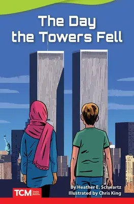 Ziua în care au căzut turnurile - The Day the Towers Fell