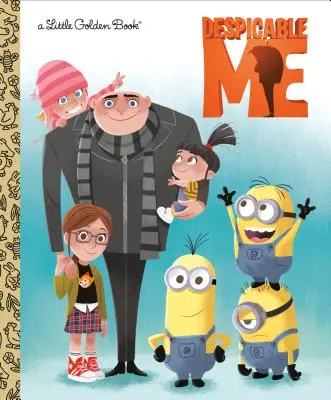 Mica carte de aur Despicable Me - Despicable Me Little Golden Book