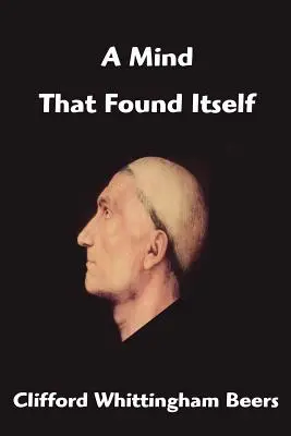 O minte care s-a găsit pe sine - A Mind That Found Itself