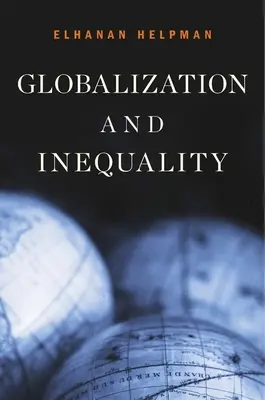 Globalizarea și inegalitatea - Globalization and Inequality