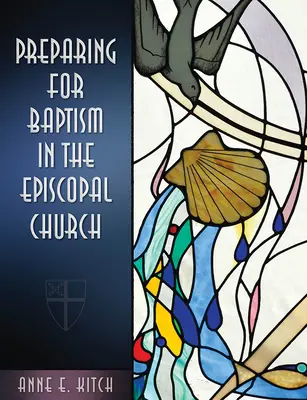 Pregătirea pentru Botez în Biserica Episcopală - Preparing for Baptism in the Episcopal Church