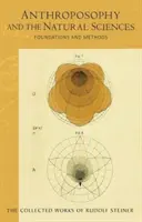 Antroposofia și științele naturii: Fundamente și metode (Cw 75) - Anthroposophy and the Natural Sciences: Foundations and Methods (Cw 75)