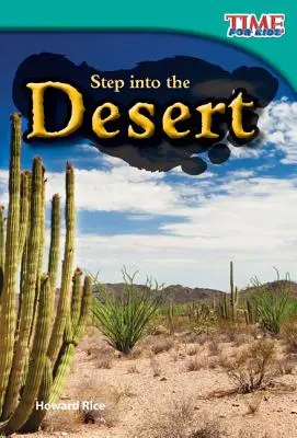 Pasul în deșert - Step into the Desert