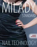 Manual de lucru pentru Milady Standard Nail Technology, ediția a 7-a - Workbook for Milady Standard Nail Technology, 7th Edition