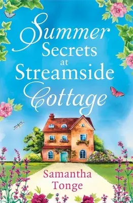 Secrete de vară la Streamside Cottage - Summer Secrets at Streamside Cottage