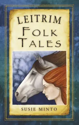 Povești populare din Leitrim - Leitrim Folk Tales