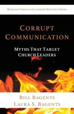 Comunicarea coruptă: Mituri care vizează liderii bisericii - Corrupt Communication: Myths That Target Church Leaders