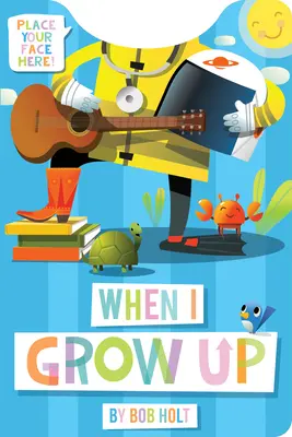 When I Grow Up (Carte de carton modelată) - When I Grow Up (Shaped Board Book)
