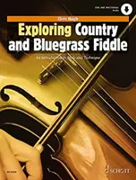 EXPLORAREA VIOAREI COUNTRY & BLUEGRASS - EXPLORING COUNTRY & BLUEGRASS FIDDLE