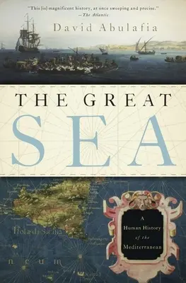 Marea Mare: O istorie umană a Mediteranei - The Great Sea: A Human History of the Mediterranean
