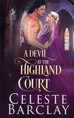 Un diavol la Highland Court - A Devil at the Highland Court