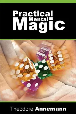 Magie mentală practică - Practical Mental Magic