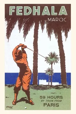 Jurnal de epocă Golf în Maroc - Vintage Journal Golfing in Morocco