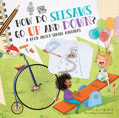 How Do Seesaws Go Up and Down?: O carte despre mașinile simple - How Do Seesaws Go Up and Down?: A Book about Simple Machines