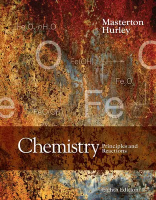 Chimie: Principii și reacții - Chemistry: Principles and Reactions