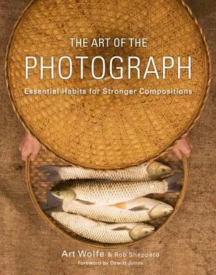 Arta fotografiei: Obiceiuri esențiale pentru compoziții mai puternice - The Art of the Photograph: Essential Habits for Stronger Compositions