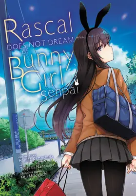 Ticălosul nu visează la fata iepuraș Senpai (manga) - Rascal Does Not Dream of Bunny Girl Senpai (manga)