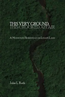 Chiar pe acest pământ, această afacere strâmbă - This Very Ground, This Crooked Affair