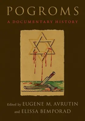 Pogromurile: O istorie documentară - Pogroms: A Documentary History