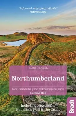 Northumberland: Inclusiv Newcastle, Zidul lui Hadrian și coasta - Northumberland: Including Newcastle, Hadrian's Wall and the Coast