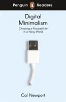 Penguin Readers Nivelul 7: Minimalismul digital (ELT Graded Reader) - Penguin Readers Level 7: Digital Minimalism (ELT Graded Reader)