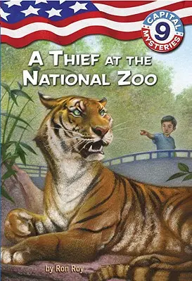 Misterele capitalei #9: Un hoț la grădina zoologică națională - Capital Mysteries #9: A Thief at the National Zoo
