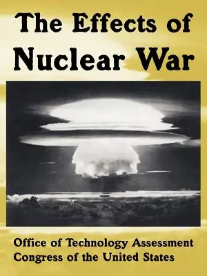 Efectele războiului nuclear - The Effects of Nuclear War