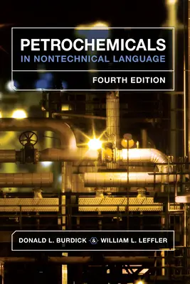 Petrochimia în limbaj non-tehnic (Petrochemicals in Nontechnical Language) - Petrochemicals in Nontechnical Language