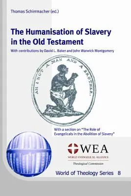 Umanizarea sclaviei în Vechiul Testament - The Humanisation of Slavery in the Old Testament