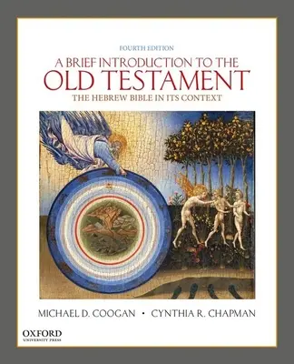 O scurtă introducere în Vechiul Testament: Biblia ebraică în contextul său - A Brief Introduction to the Old Testament: The Hebrew Bible in Its Context