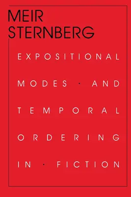 Modurile expoziționale și ordonarea temporală în ficțiune - Expositional Modes and Temporal Ordering in Fiction