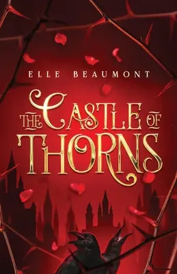 Castelul de spini (The Castle of Thorns) - The Castle of Thorns